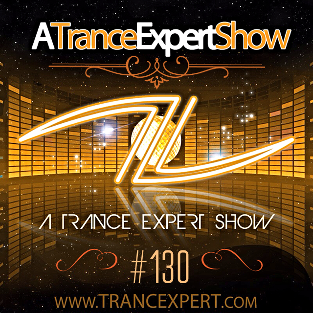 
							 A Trance Expert Show #130 
							