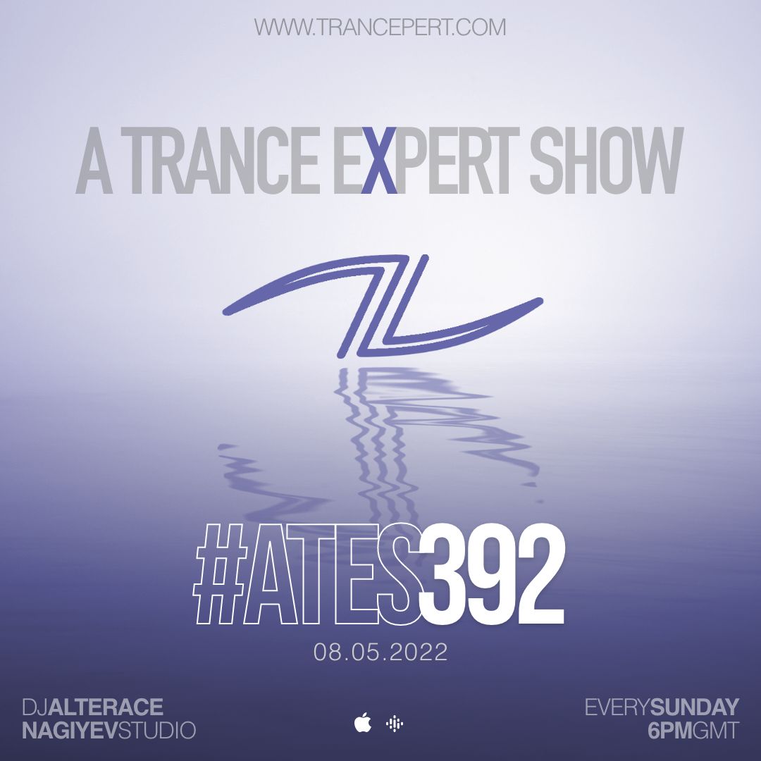 A Trance Expert Show #392