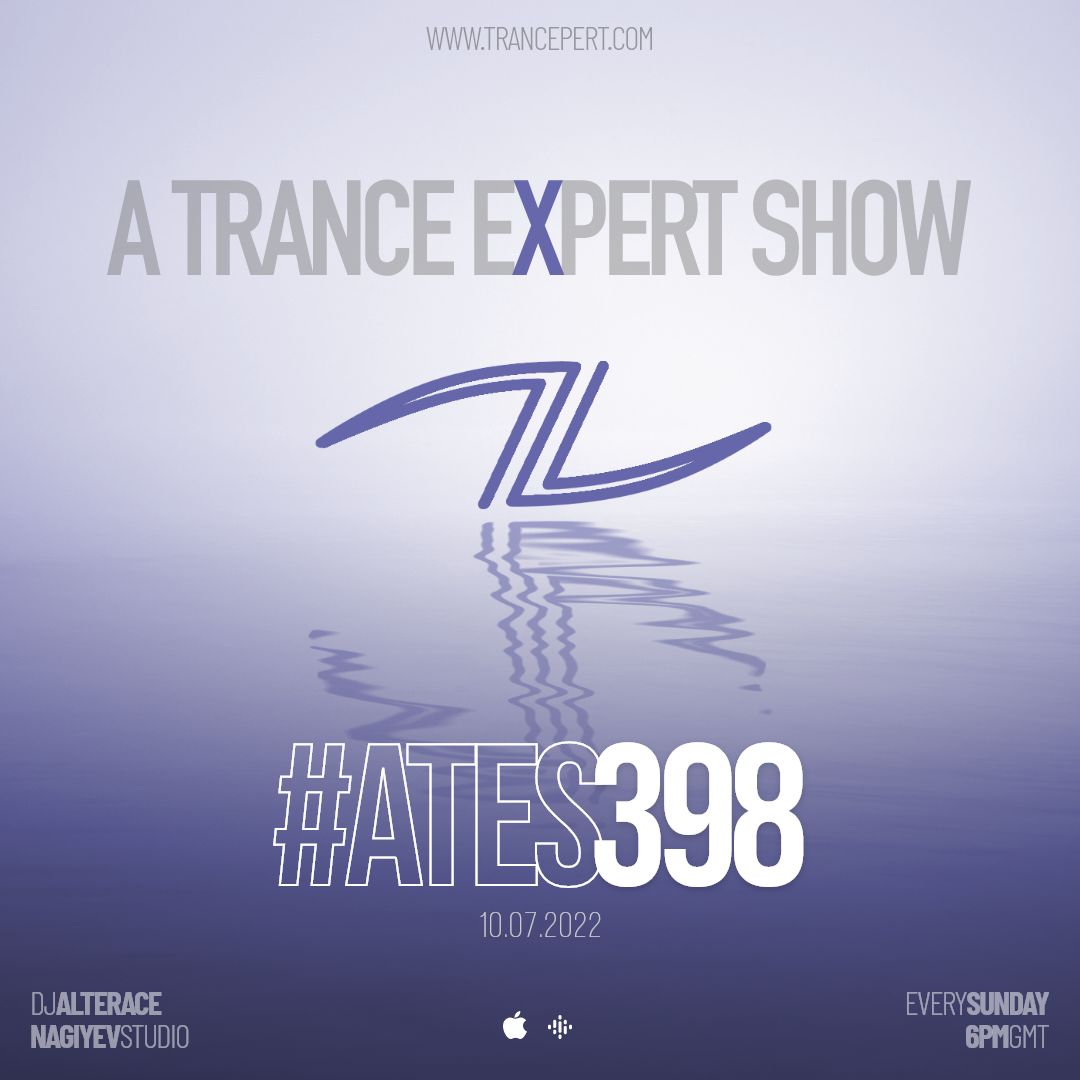 A Trance Expert Show #398