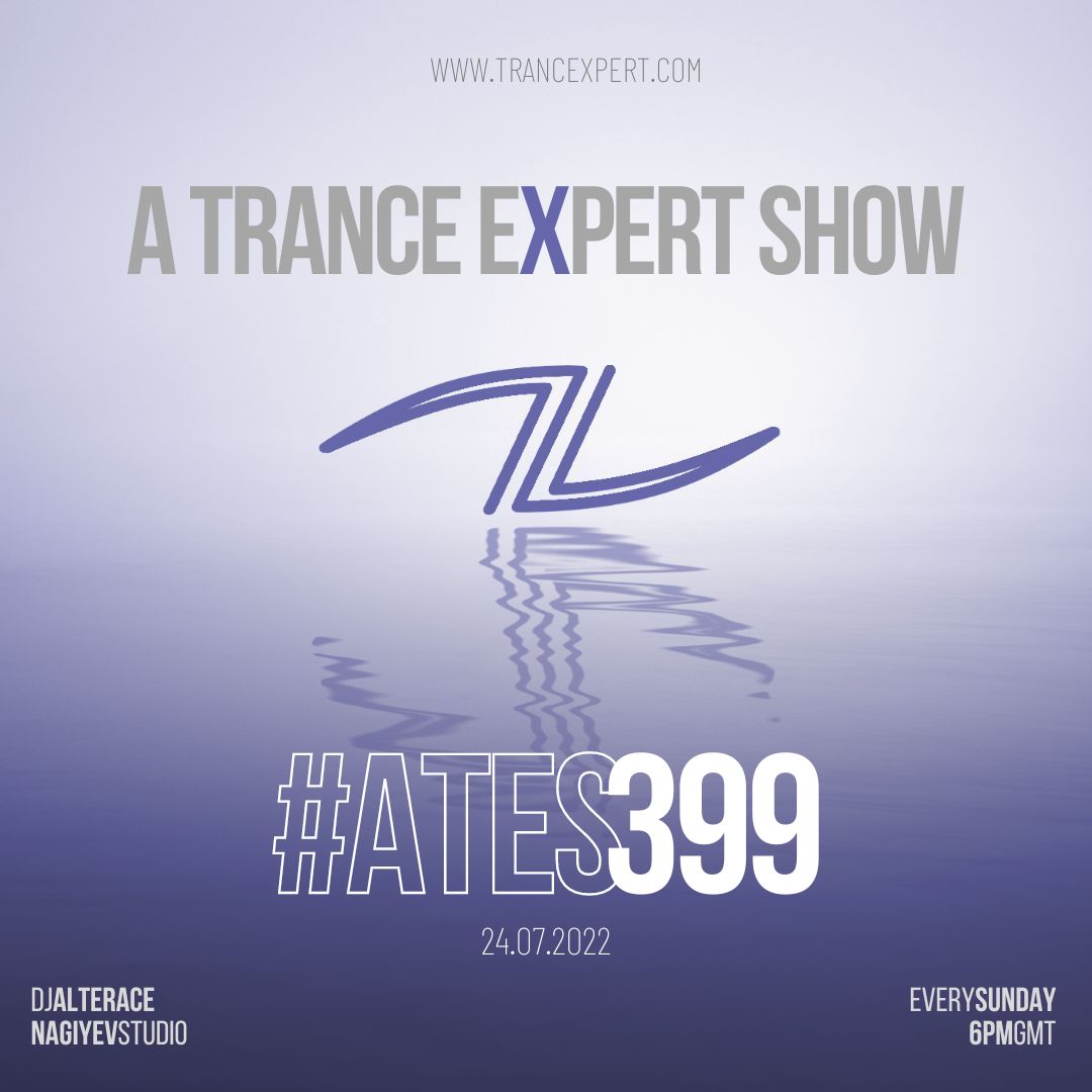A Trance Expert Show #399