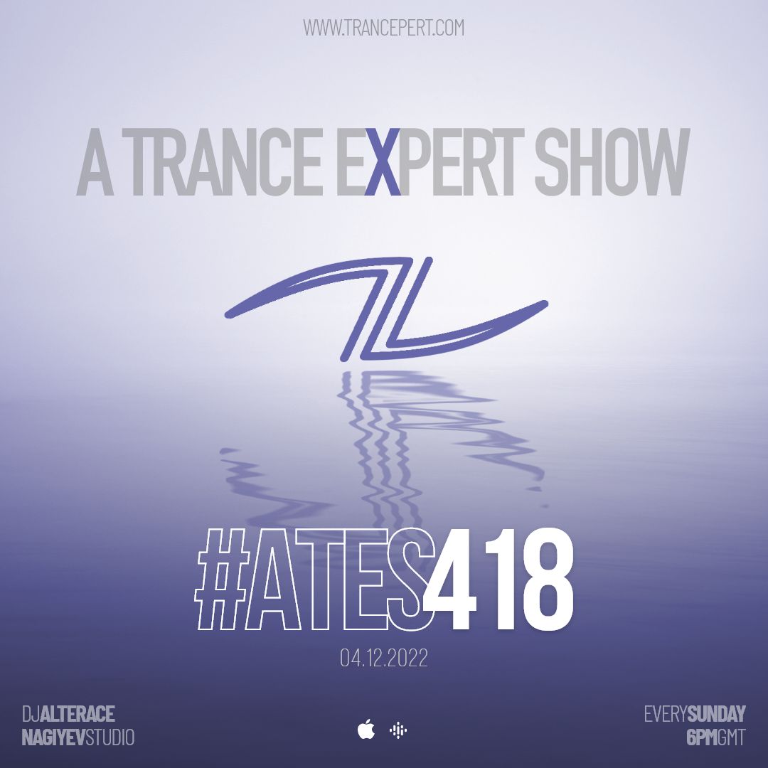 A Trance Expert Show #418