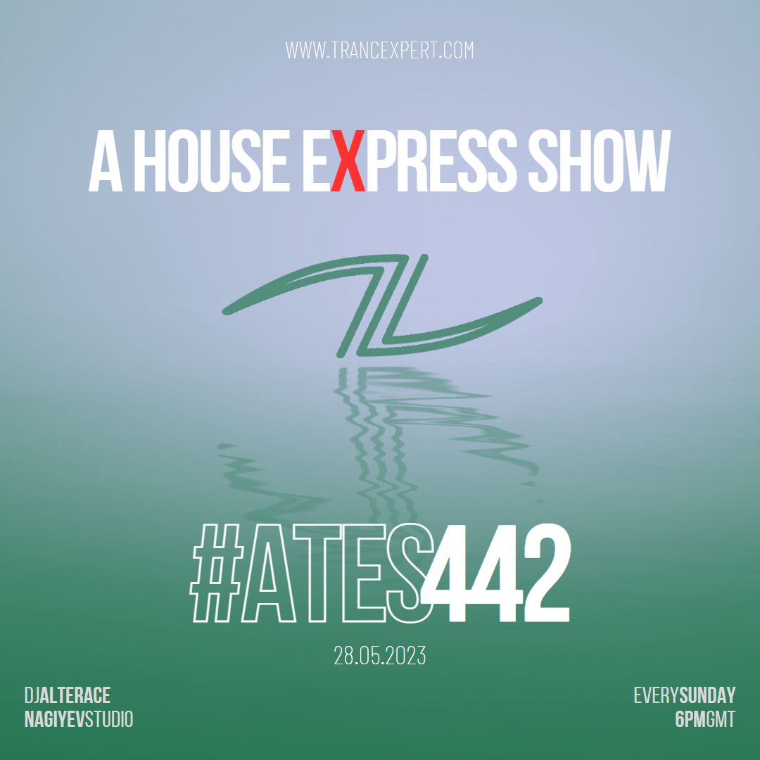 A House Express Show #442