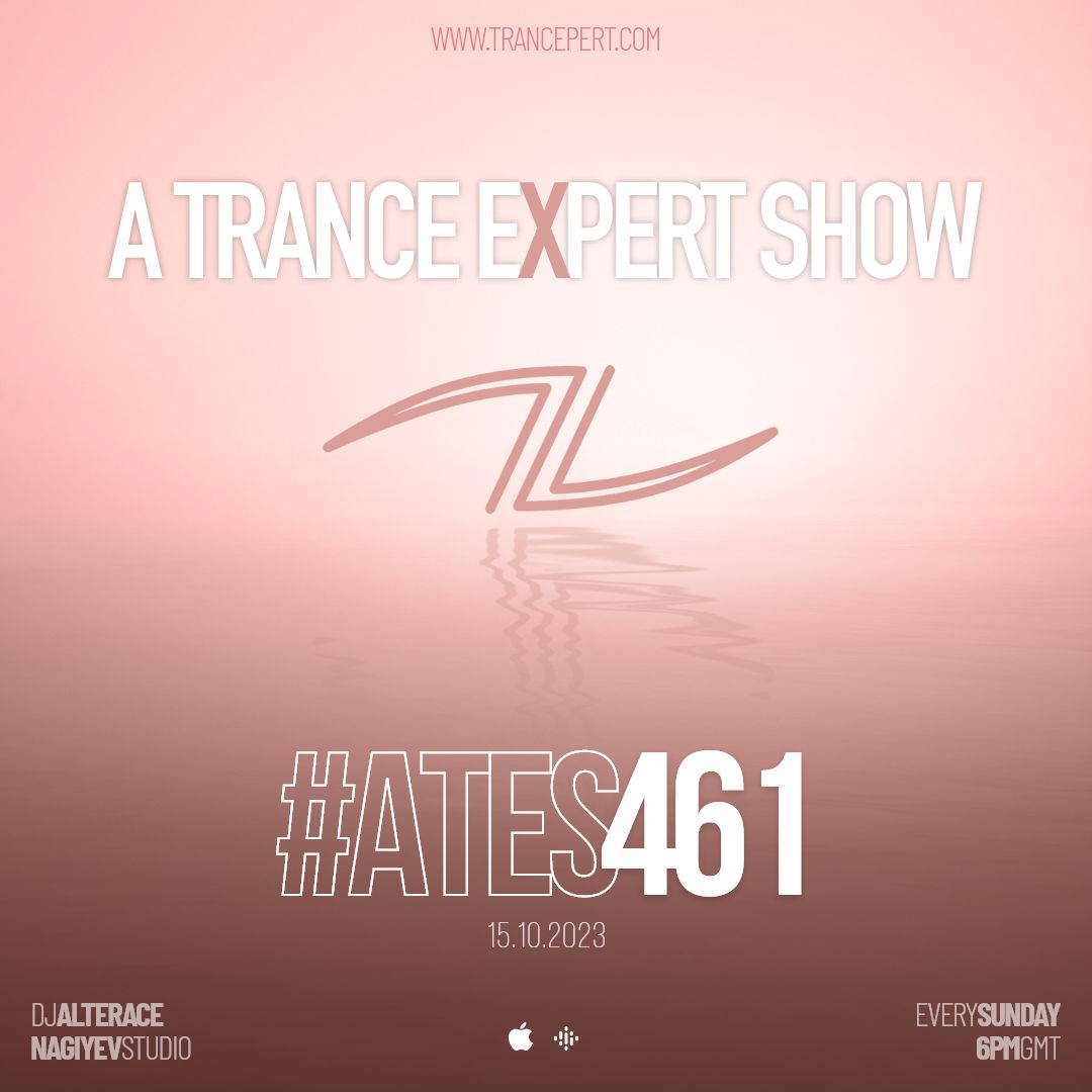 A Trance Expert Show #461
