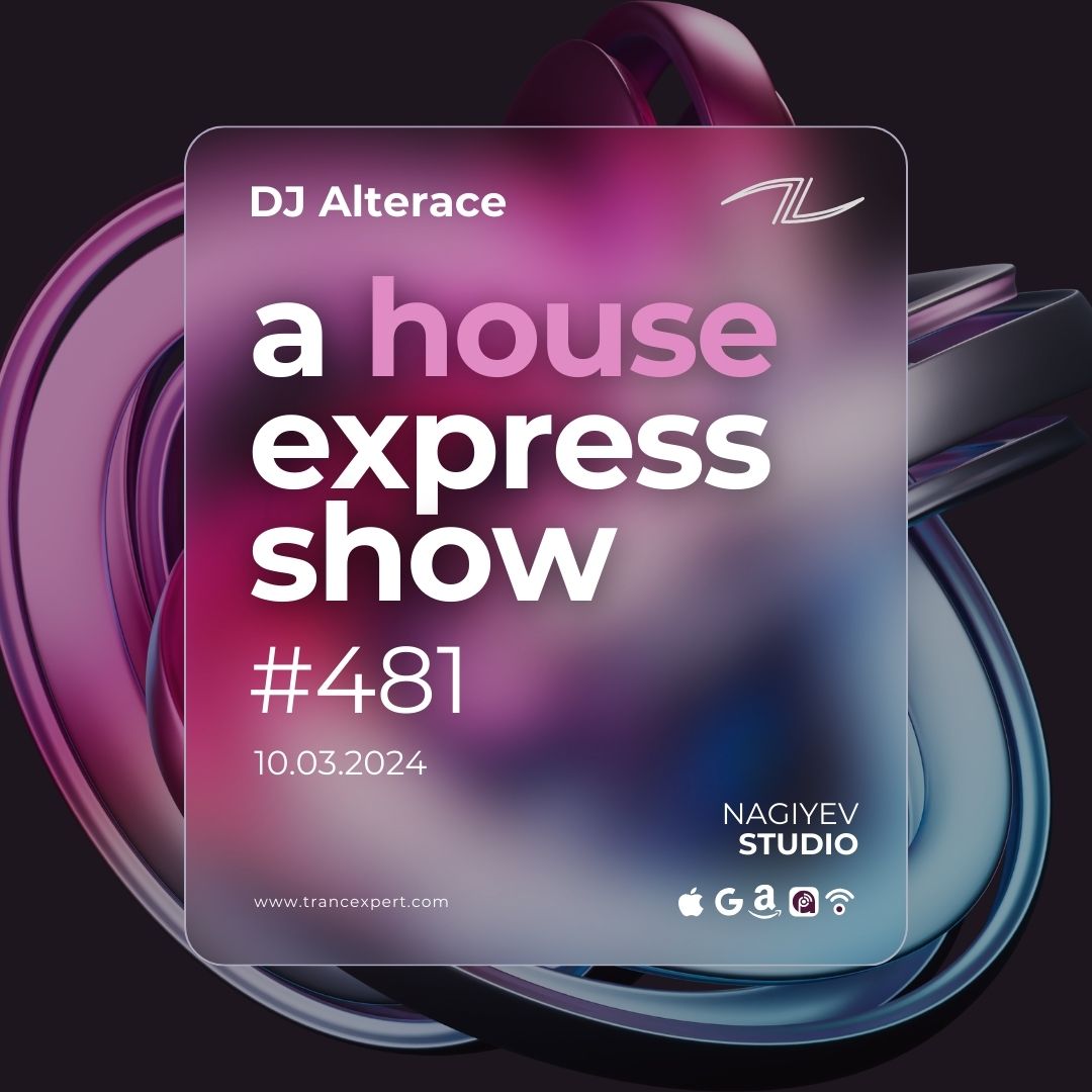 A House Express Show #481