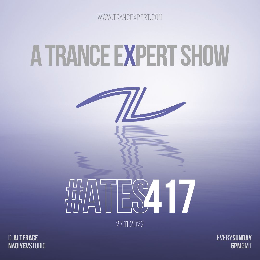 A Trance Expert Show #417