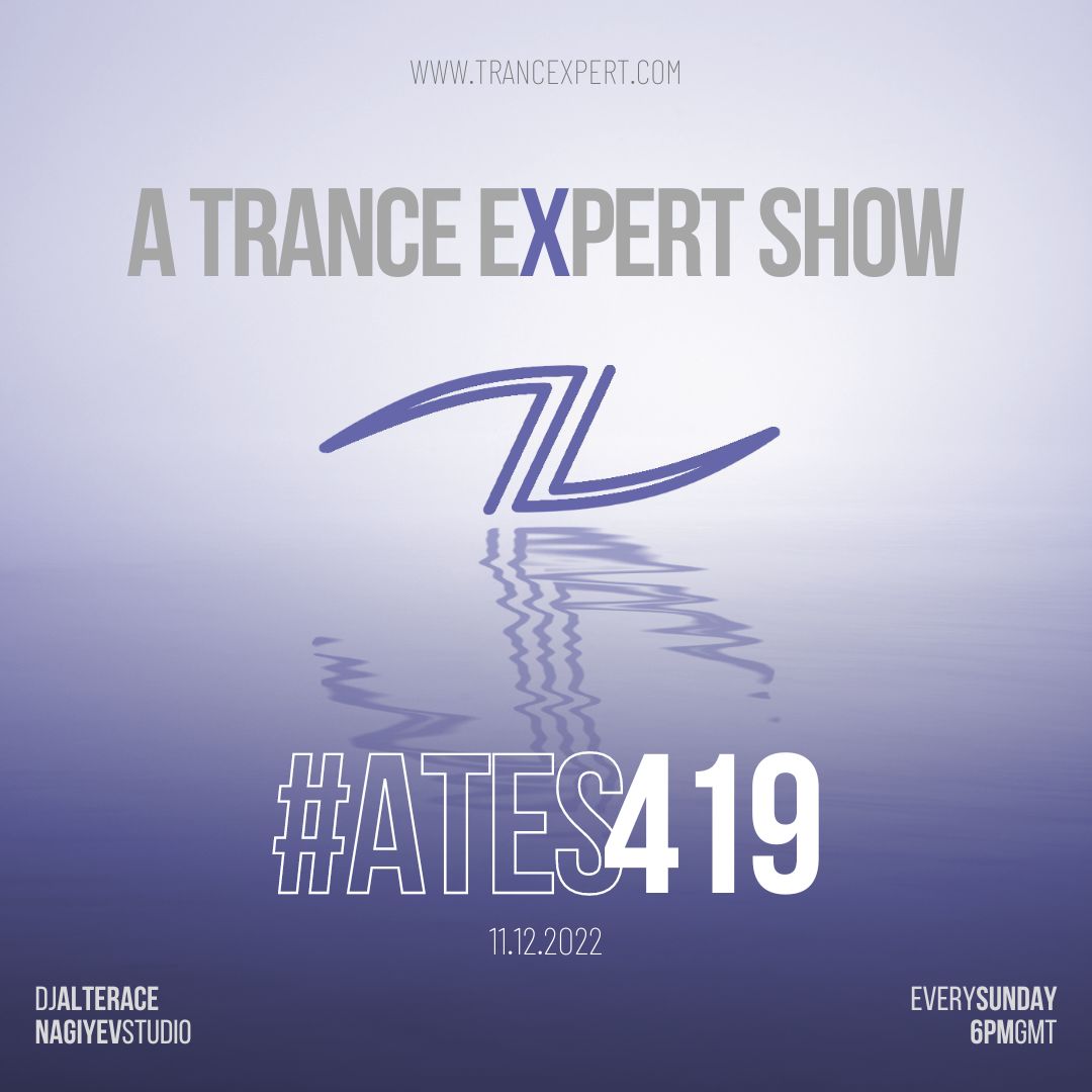 A Trance Expert Show #419